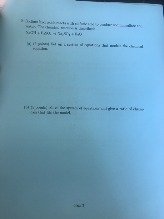 Solved 2 Sodium Hydroxide Reacts With Sulfuric Acid To Chegg Com   Image