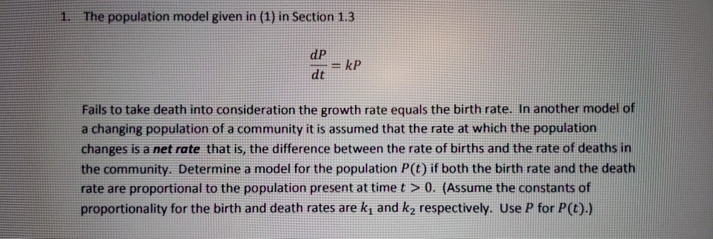 Solved 1. The population model given in (1) in Section 1.3 | Chegg.com