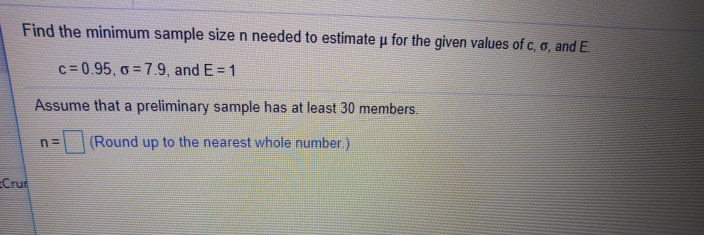 Solved Find the minimum sample size n needed to estimate u | Chegg.com