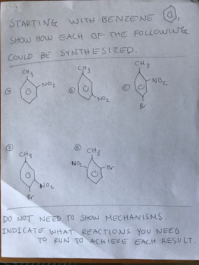 Solved STARTING WITH BENZENE SHOW HOW EACH OF THE FOLLOWING | Chegg.com