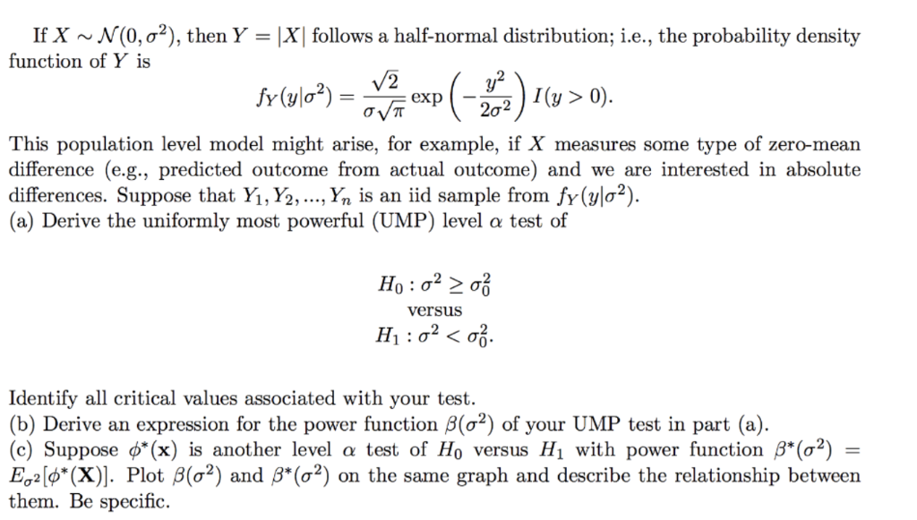 If X ~N(0, σ*), then Y = X follows a half-normal | Chegg.com