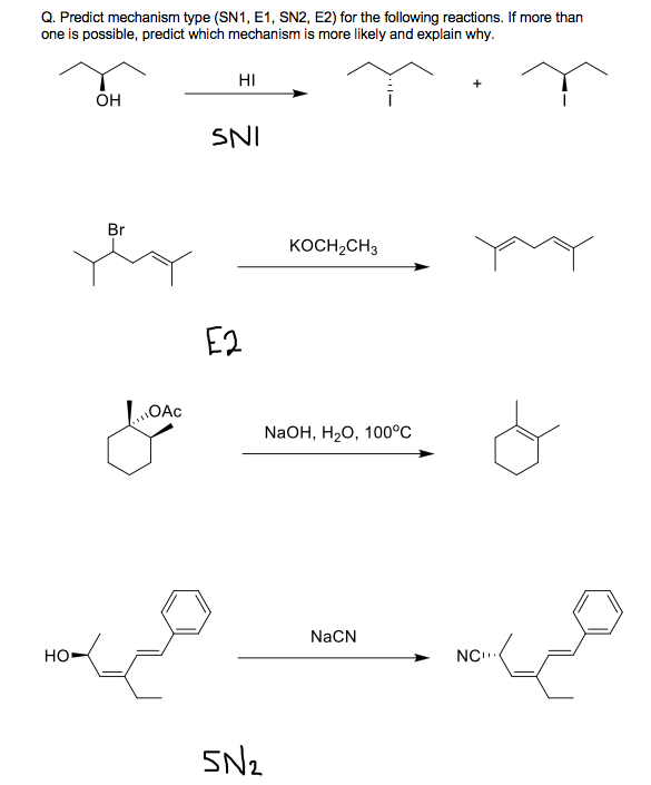 Solved Q. Predict mechanism type (SN1, E1, SN2, E2) for the | Chegg.com