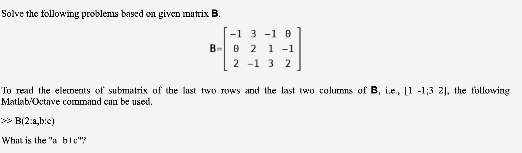 Solved Solve The Following Problems Based On Given Matrix B. | Chegg.com