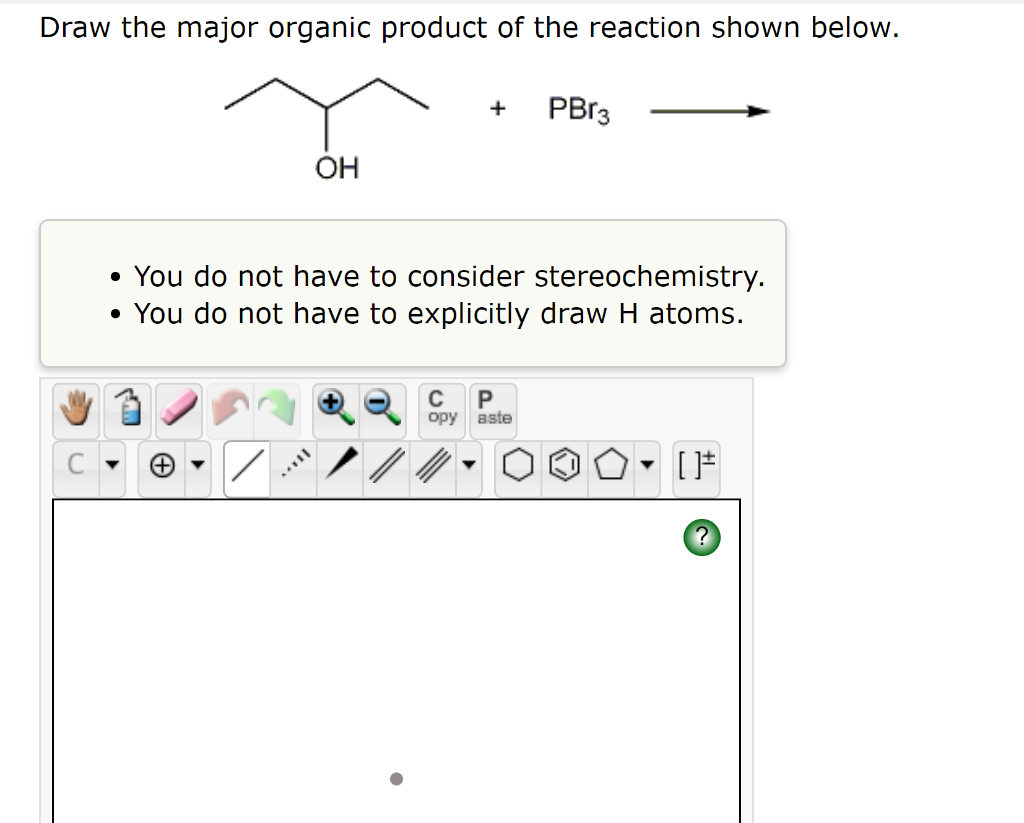 Solved Draw the major organic product of the reaction shown | Chegg.com