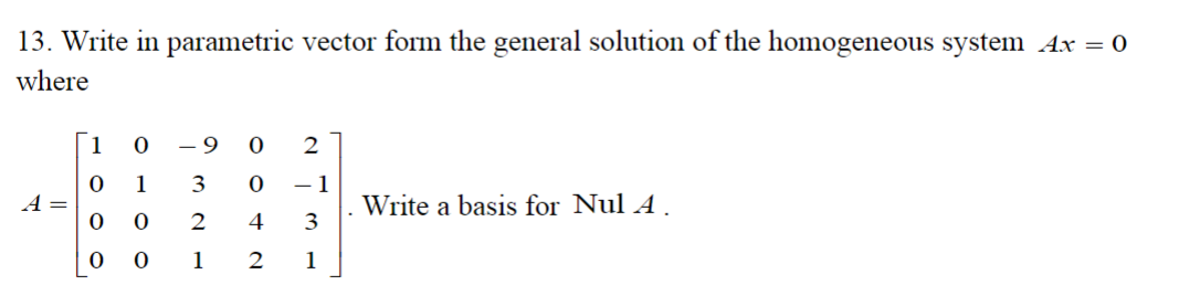 Solved 13. Write in parametric vector form the general | Chegg.com