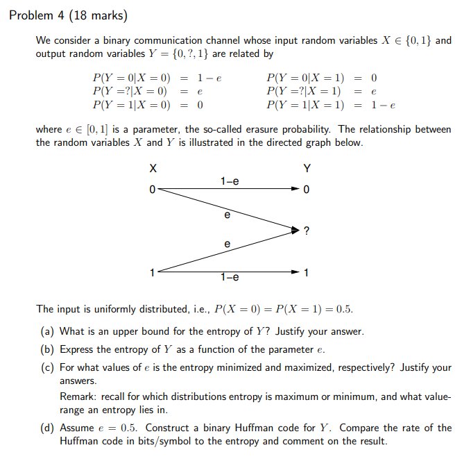 Problem 4 (18 marks) We consider a binary | Chegg.com