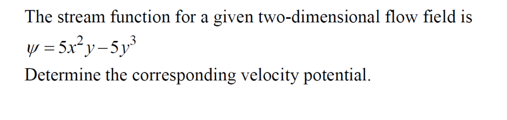 Solved The Stream Function For A Given Two Dimensional Flow