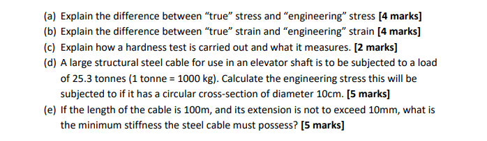 Solved (a) Explain the difference between “true” stress and | Chegg.com