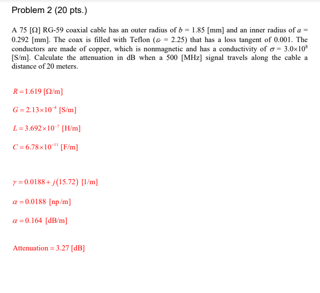 Solved Problem 2 (20 pts.) A 75 [2] RG-59 coaxial cable has | Chegg.com