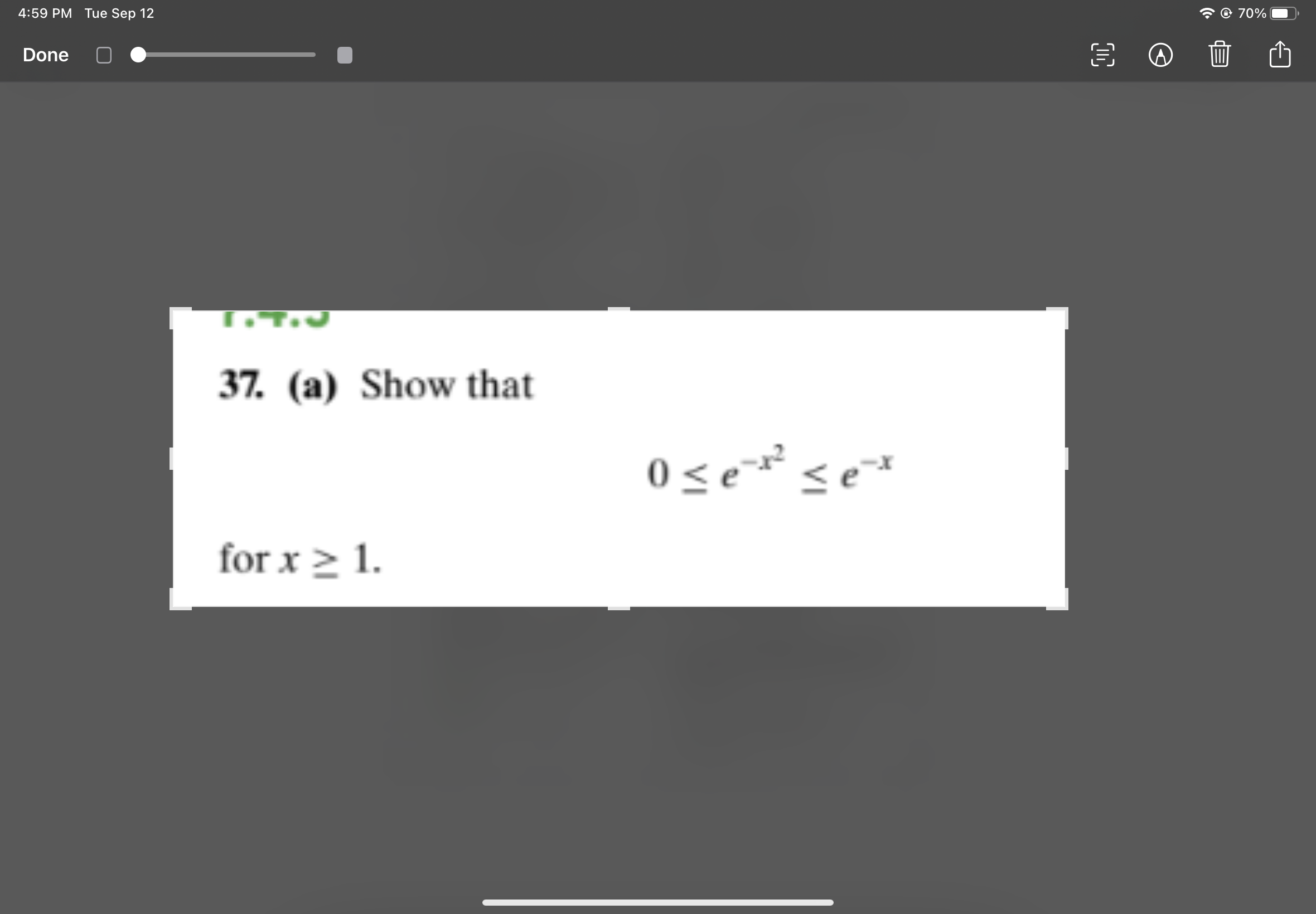 Solved (b) Use Your Result In (a) To Show That ∫1∞e−x2dx Is | Chegg.com