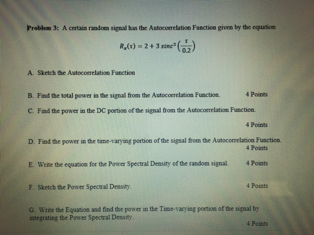 Solved Problem 3: A certain random signal has the | Chegg.com