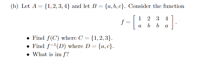 Solved (b) Let A = {1,2,3,4} And Let B = {a,b,c}. Consider | Chegg.com