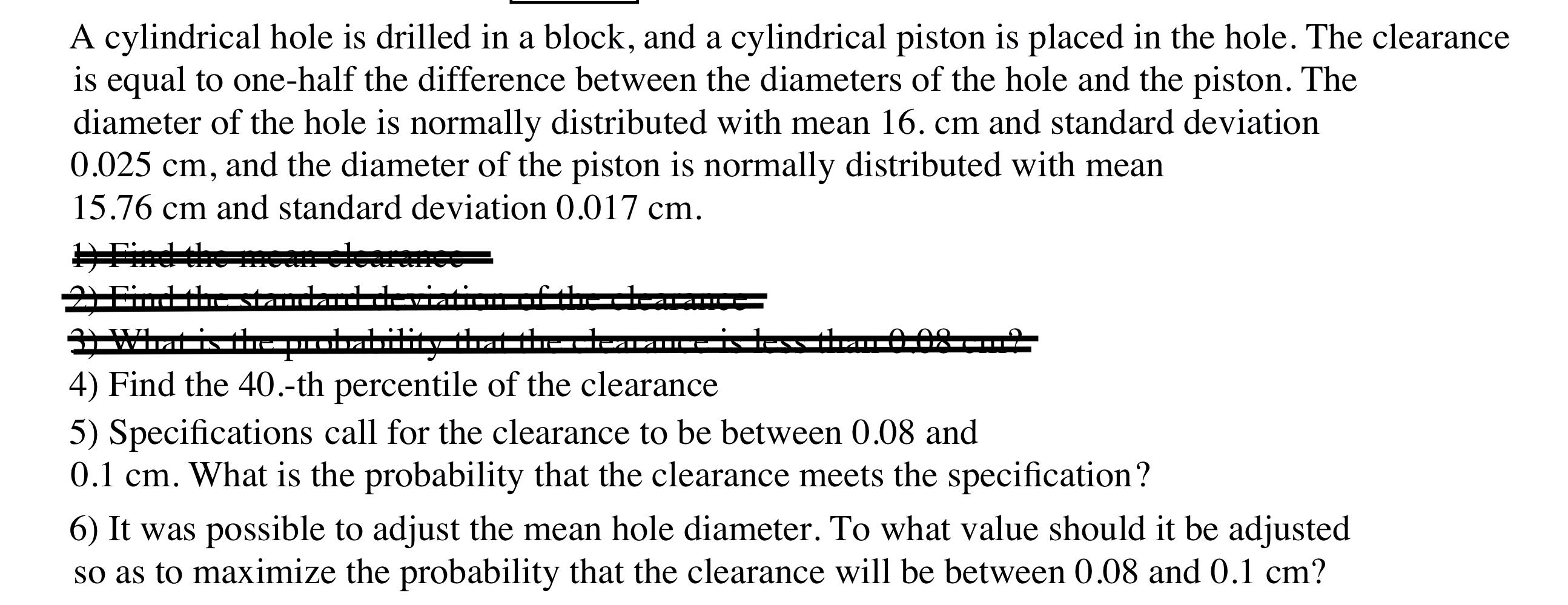 Solved A cylindrical hole is drilled in a block, and a