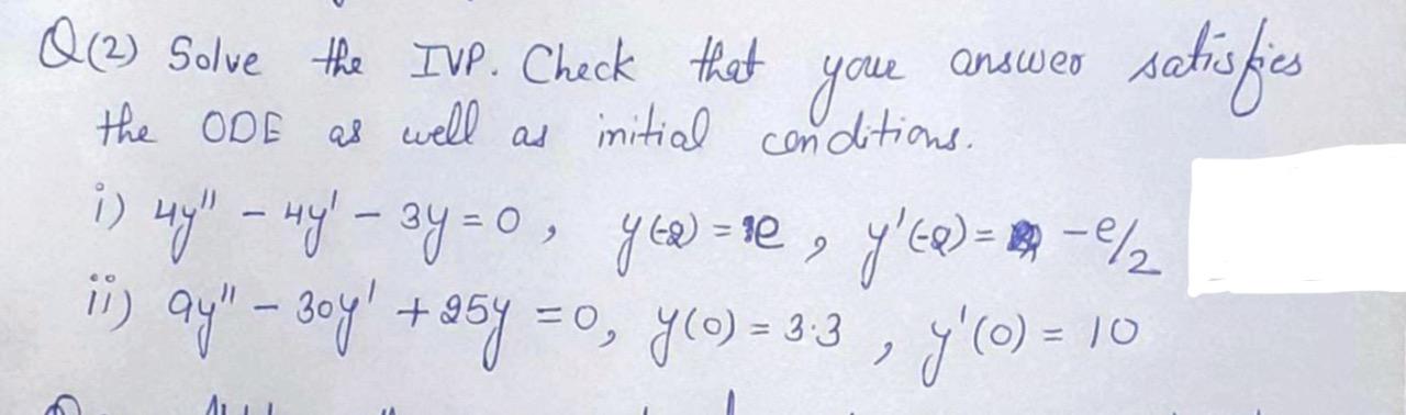 Solved Answer Q 2 Solve The Ivp Check That You Satisfics