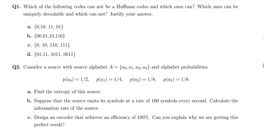 Q1 Which Of The Following Codes Can Not Be A Huffman Chegg Com