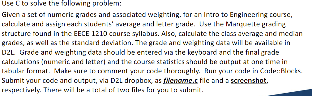 The question is, make a C program on Code blocks | Chegg.com