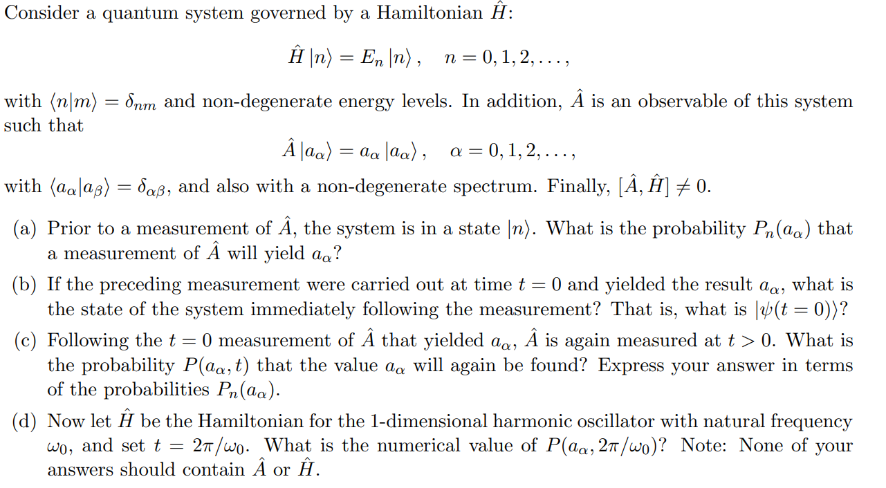 Consider a quantum system governed by a Hamiltonian | Chegg.com