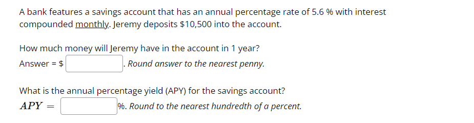Solved A bank features a savings account that has an annual | Chegg.com