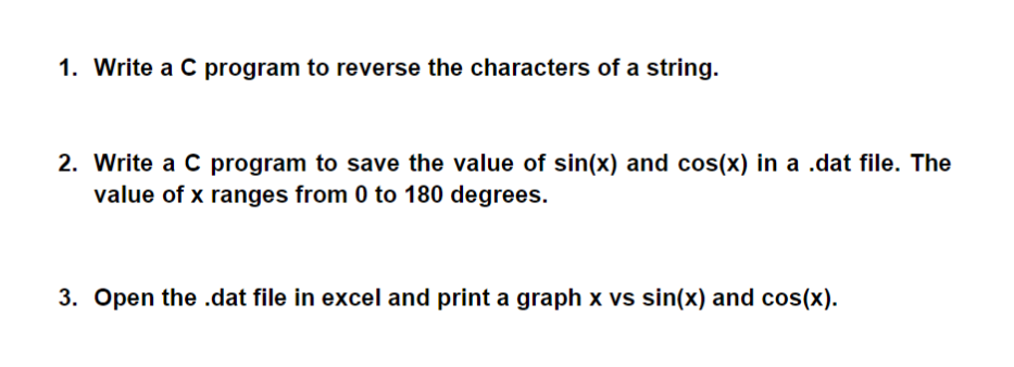 Solved 1. Write a C program to reverse the characters of a | Chegg.com