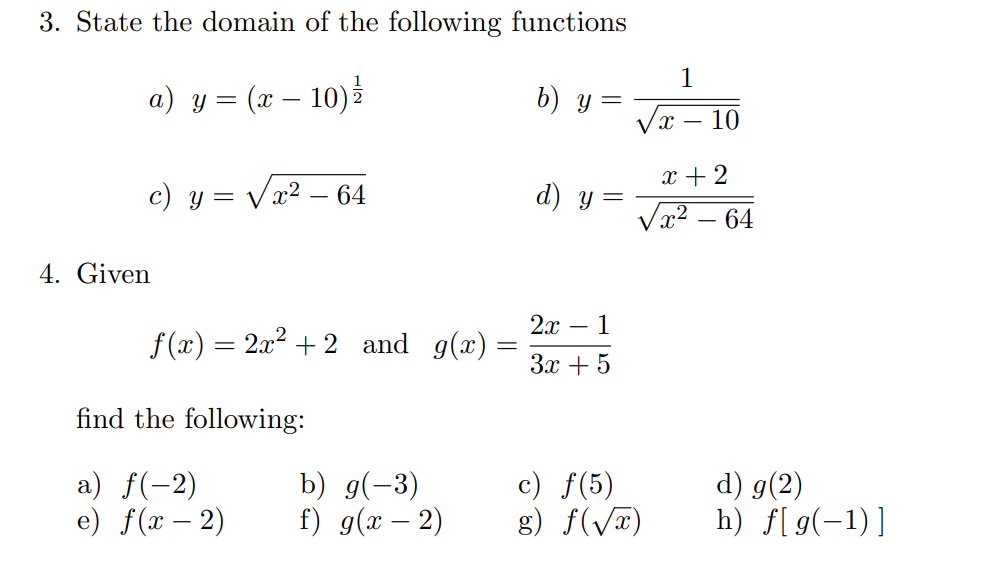 Solved 3 State The Domain Of The Following Functions 1 A Chegg Com