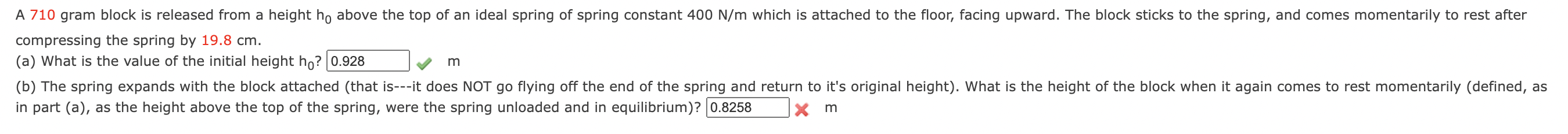 Solved A 710 gram block is released from a height ho above | Chegg.com