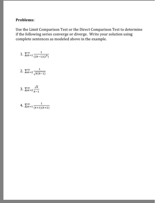 Solved Problems Use the Limit Comparison Test or the Direct | Chegg.com