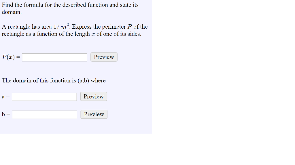 find a formula for the described function.a rectangle... Solved Find the formula for the described function and state | Chegg.com