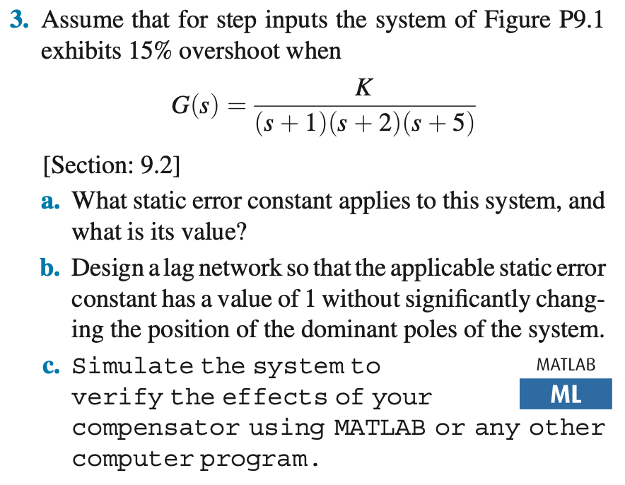 Solved S 3. Assume that for step inputs the system of Figure