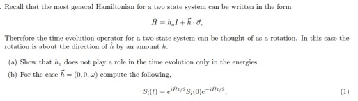 Solved Recall that the most general Hamiltonian for a two | Chegg.com