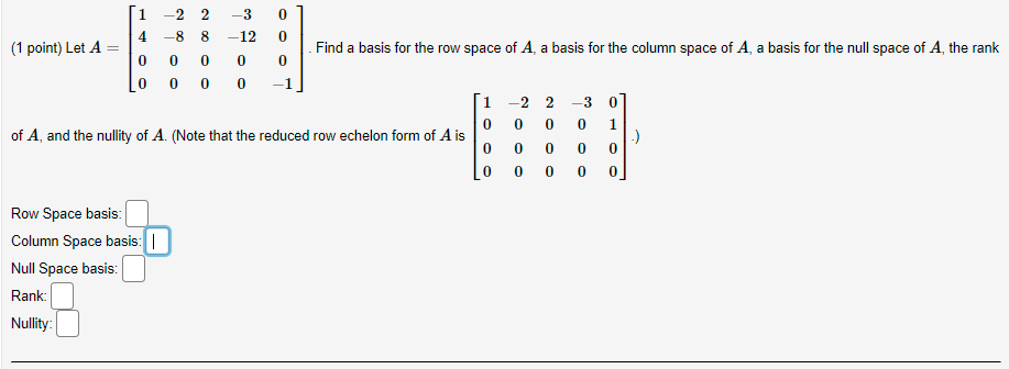 Solved -2 2 -3 0 4 -8 8 -12 0 (1 point) Let A Find a basis | Chegg.com