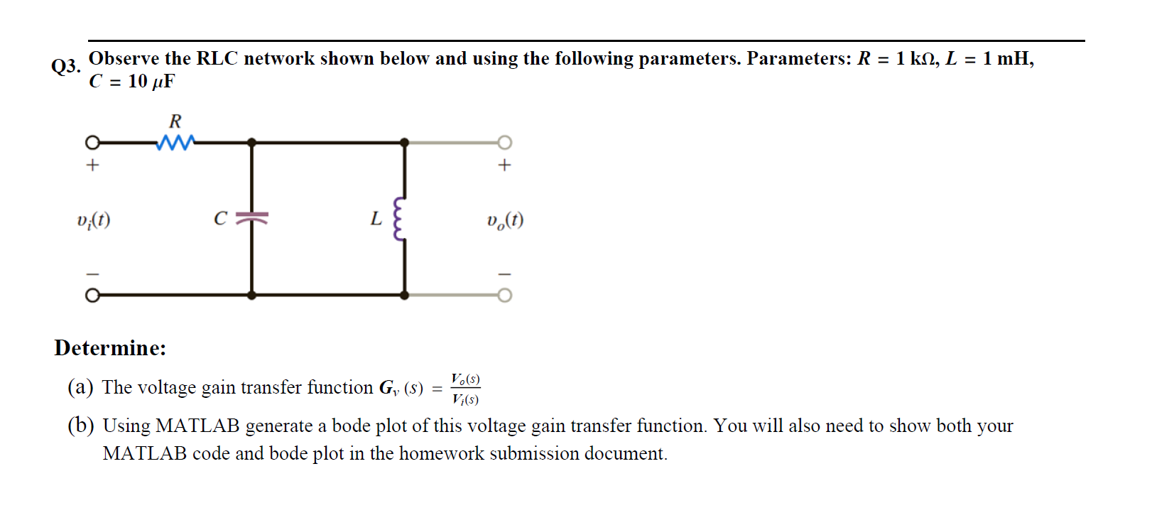 Solved Q3. Observe the RLC network shown below and using the | Chegg.com