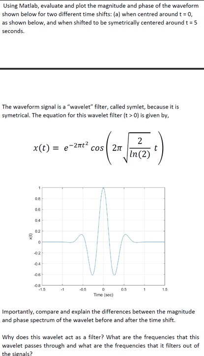 Solved Using Matlab, evaluate and plot the magnitude and | Chegg.com