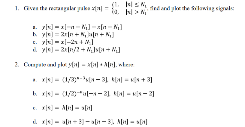 Solved Inl Find And Plot The Following Signals Chegg Com