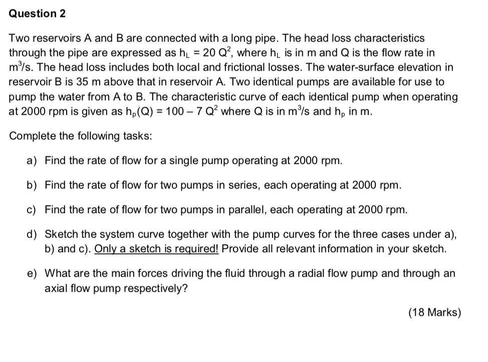 Solved Question 2 Two reservoirs A and B are connected with | Chegg.com