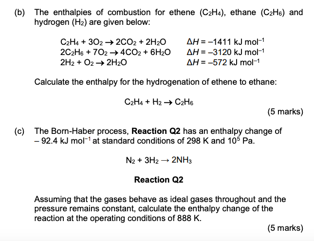 Solved b The enthalpies of combustion for ethene C2H4 Chegg