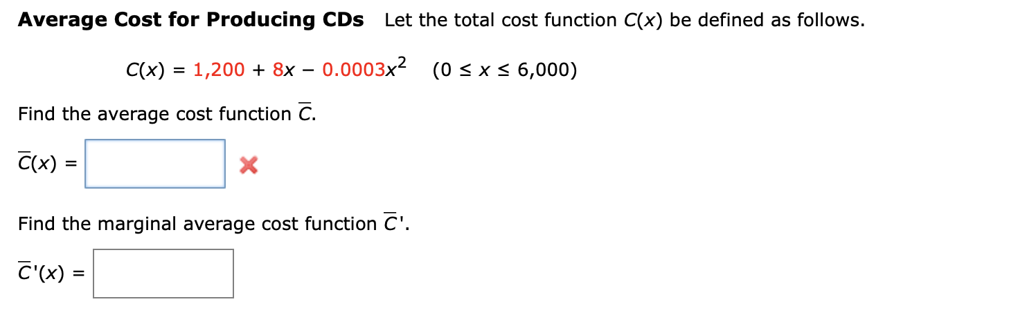 Solved Average Cost for Producing CDs Let the total cost | Chegg.com