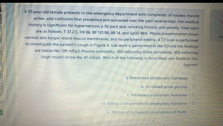 Solved A 57-year-old female presents to the emergency | Chegg.com