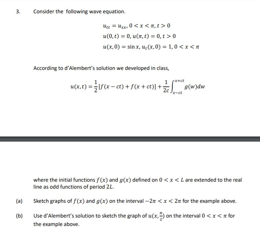 Solved 3 Consider The Following Wave Equation Utt Uxx Chegg Com