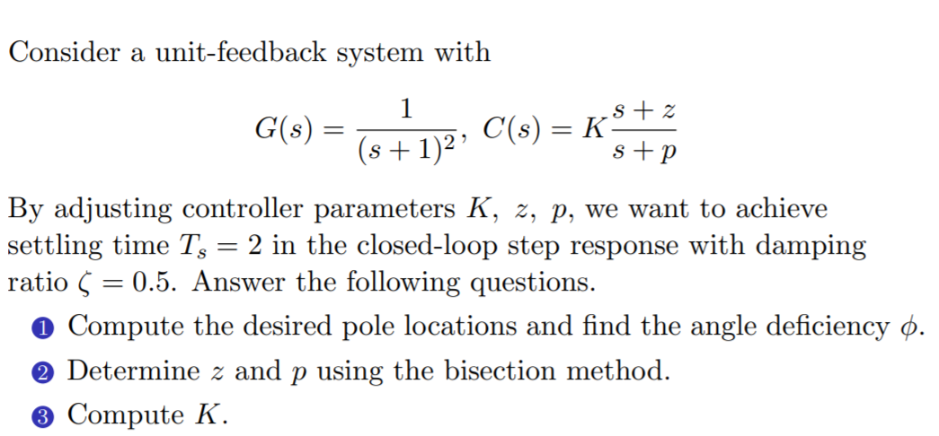 Consider A Unit Feedback System With S 2 G S 1 S Chegg Com