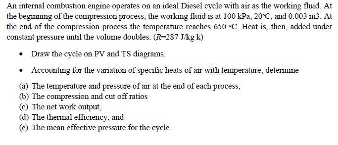 Solved An Internal Combustion Engine Operates On An Ideal | Chegg.com