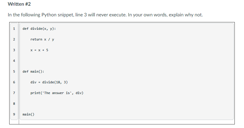 Solved Written #2 In the following Python snippet, line 3 | Chegg.com