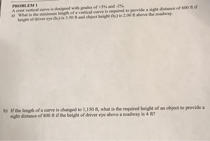 Solved a crest vertical curve is designed with grades of 3% | Chegg.com