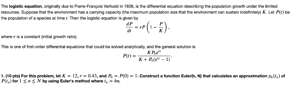 1) The logistic equation, originally due to | Chegg.com