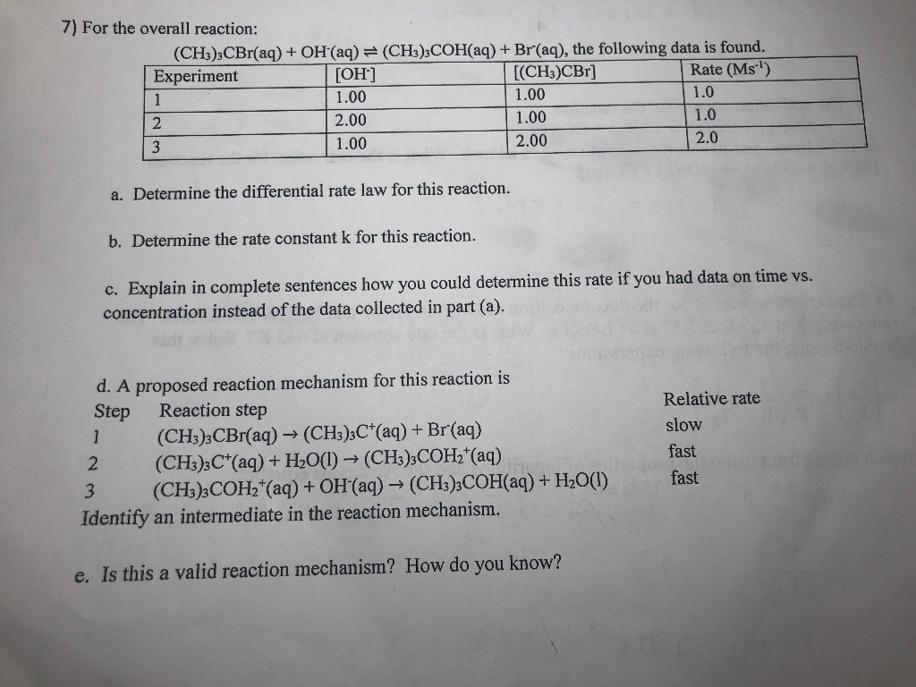 Solved 7) For the overall reaction: (CH3)3CBr(aq) + | Chegg.com