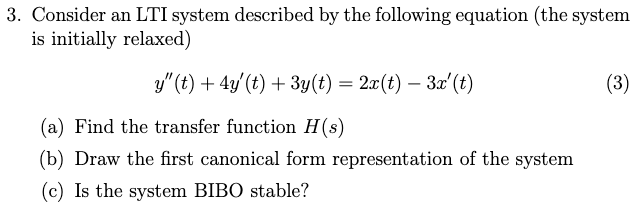 Solved 3. Consider An LTI System Described By The Following | Chegg.com