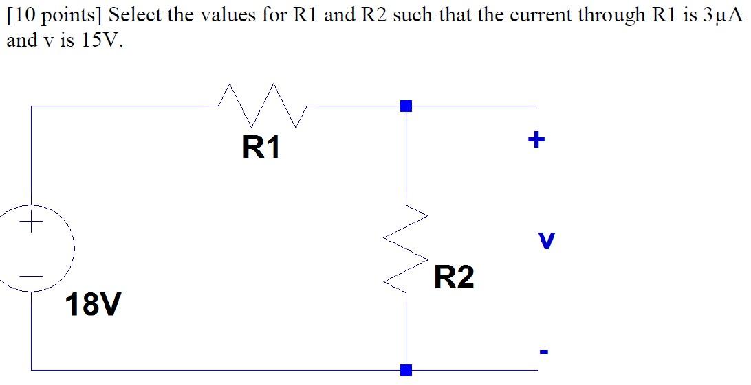 Solved [10 points] Select the values for R1 and R2 such that | Chegg.com