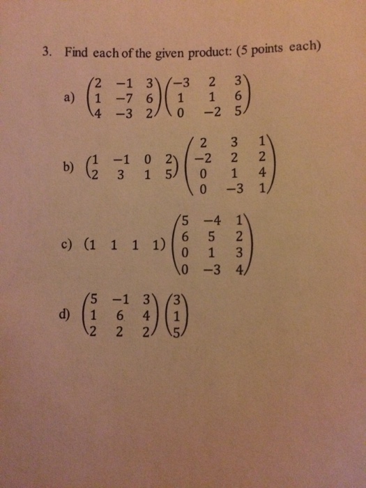 Solved 3 Find Each Of The Given Product 5 Points Each Chegg