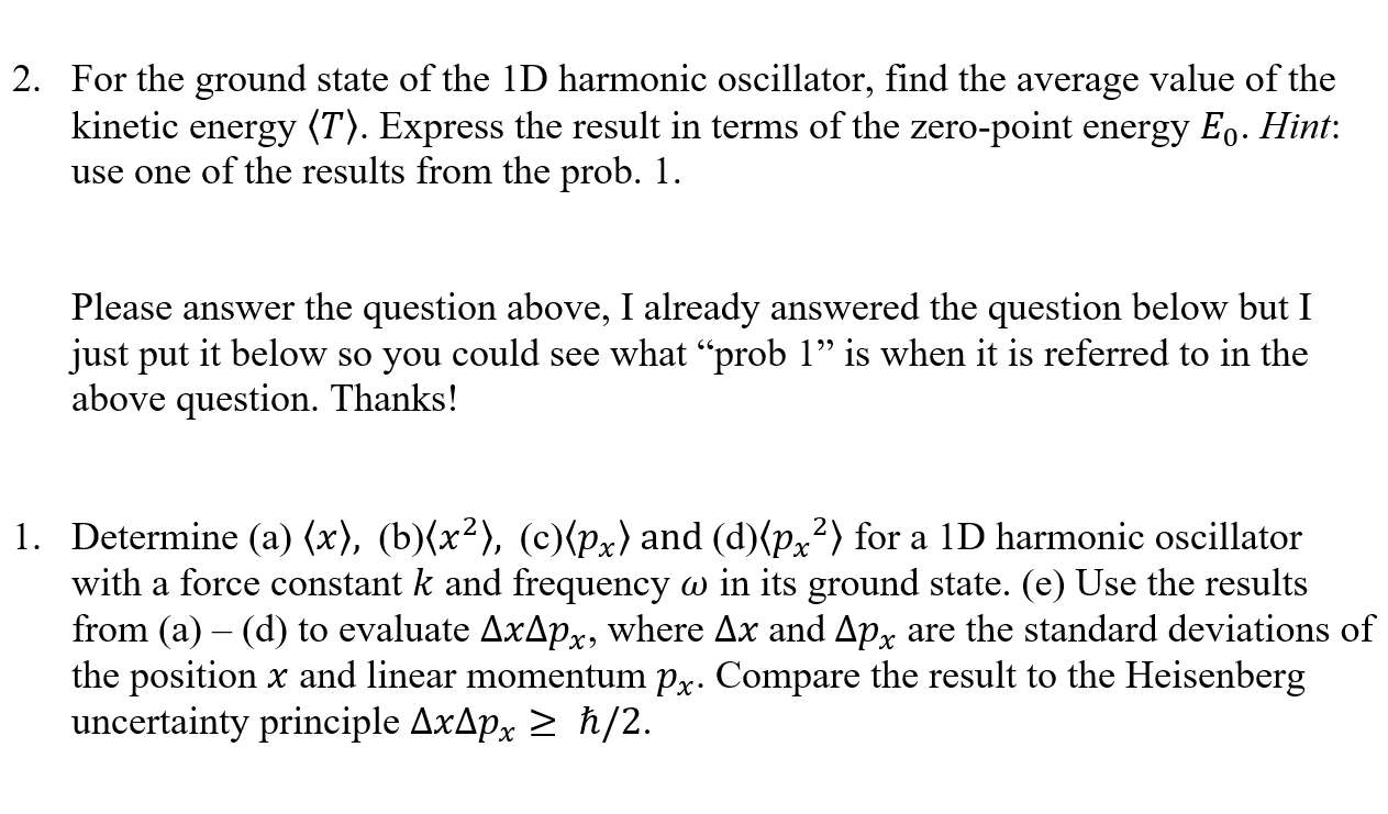 Solved 2. For the ground state of the 1D harmonic | Chegg.com
