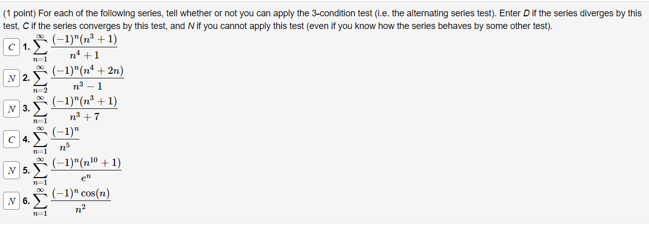 Solved (1 point) For each of the following series, tell | Chegg.com