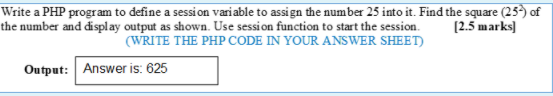 Solved Write a PHP program to define a session variable to | Chegg.com